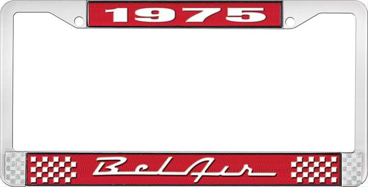1975 Bel Air Red And Chrome License Plate Frame With White Lettering