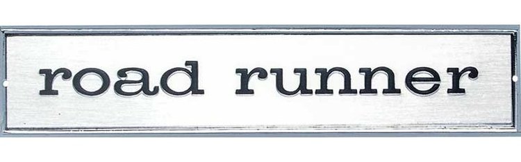 PS500128 Metal Sign Photorealistic; Road Runner Logo; Measures 20" X 4"