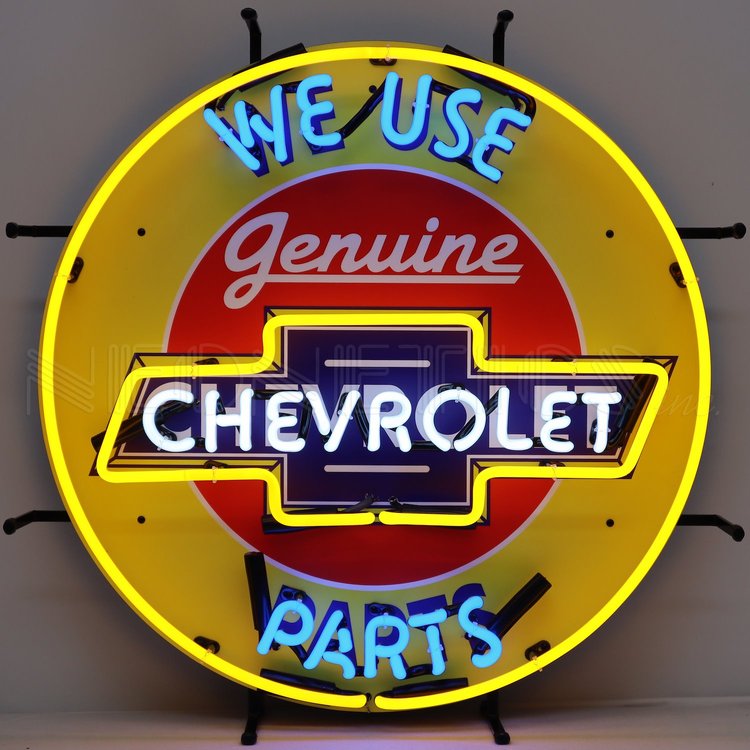 We Use Genuine Chevrolet Parts Neon Sign With Backing