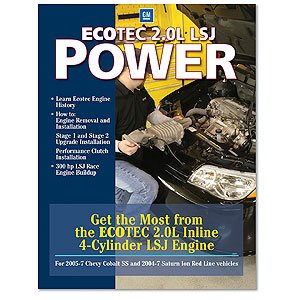 Ecotec 2.0L LSJ Power Book 2005-2007 Cobalt SS / 2004-2007 Saturn ION Redline