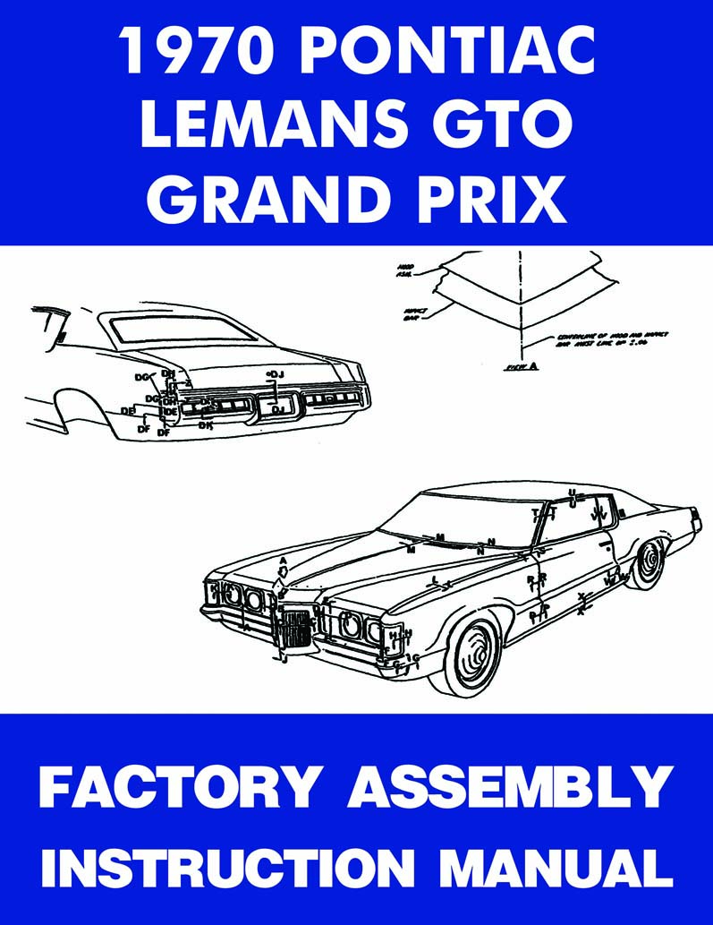 Factory Assembly Manual 1970 Pontiac GTO, Lemans &