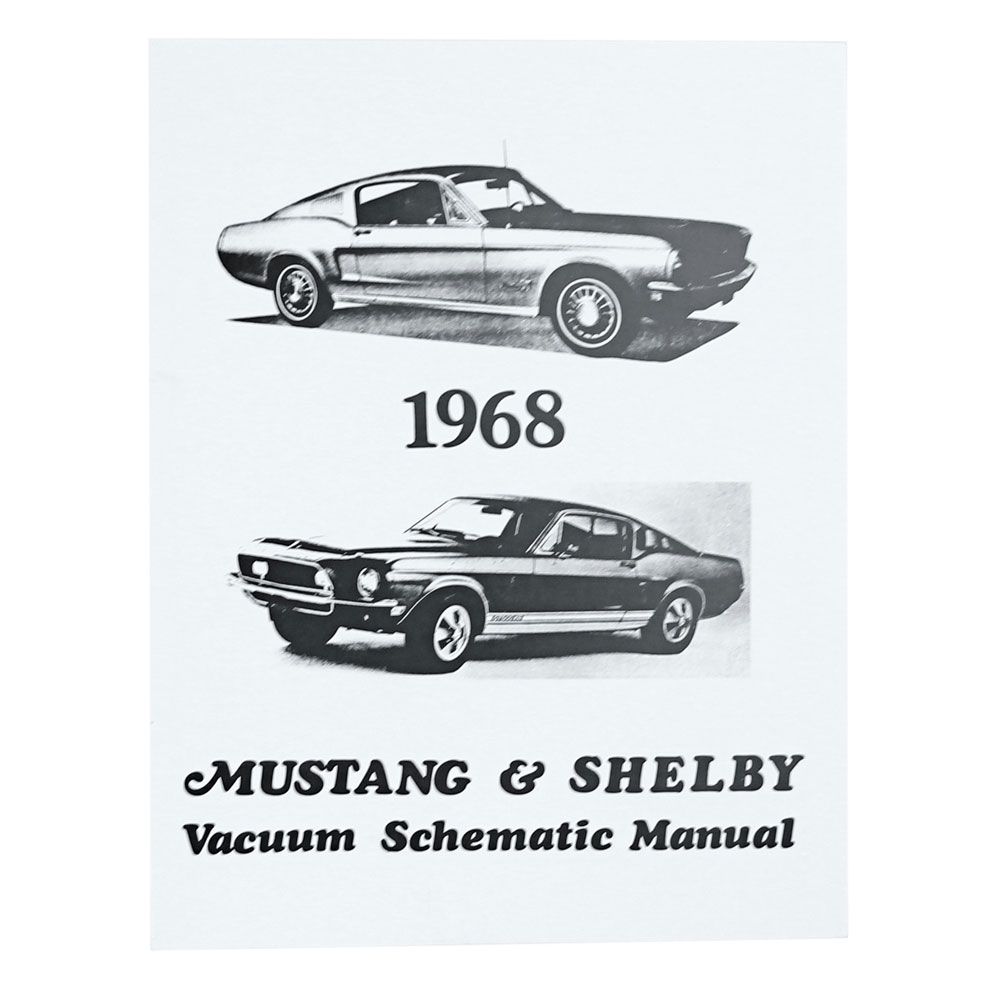 Vacuum Schematic Manual for 1968 Ford Mustang and Shelby