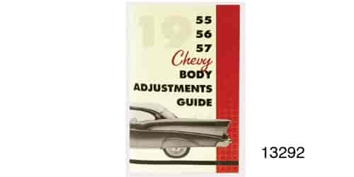 Body and Convertible Top Adjustment Guide for 1955-1957 Chevy Tri-Five