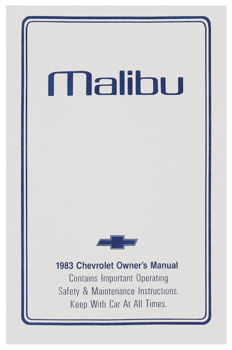 Owner's Manual for 1983 Chevrolet Malibu Classic [Original Reprint]