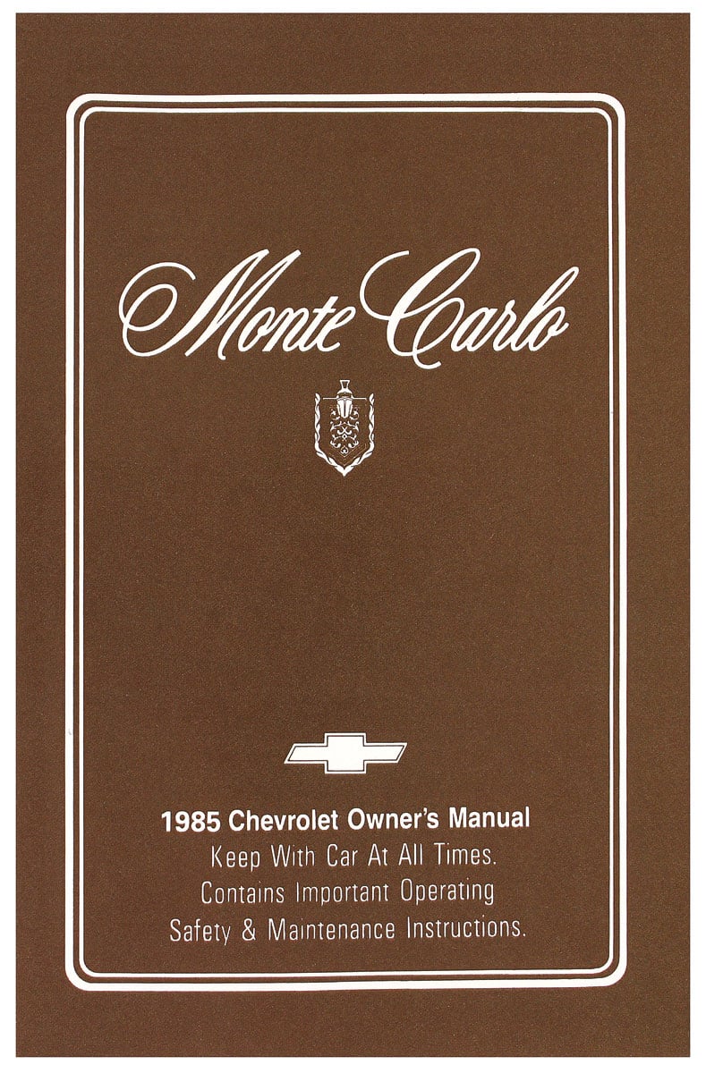 Owner's Manual for 1985 Chevrolet Monte Carlo [Original Reprint]