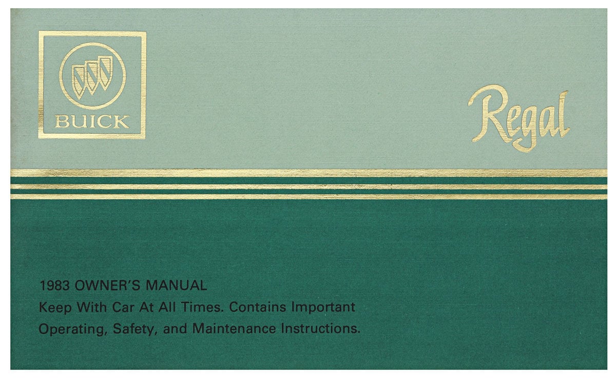 Owner's Manual for 1983 Buick Regal [Original Reprint]