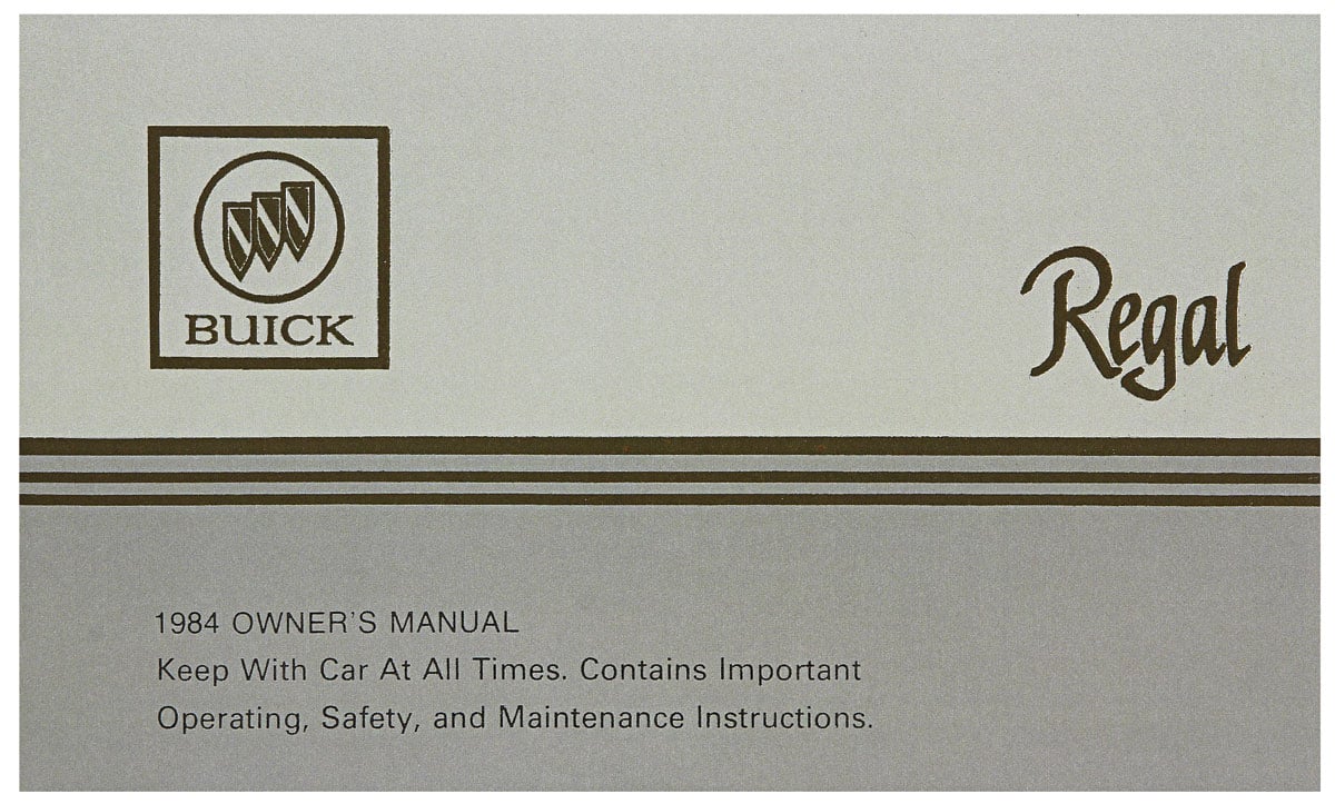 Owner's Manual for 1984 Buick Regal [Original Reprint]