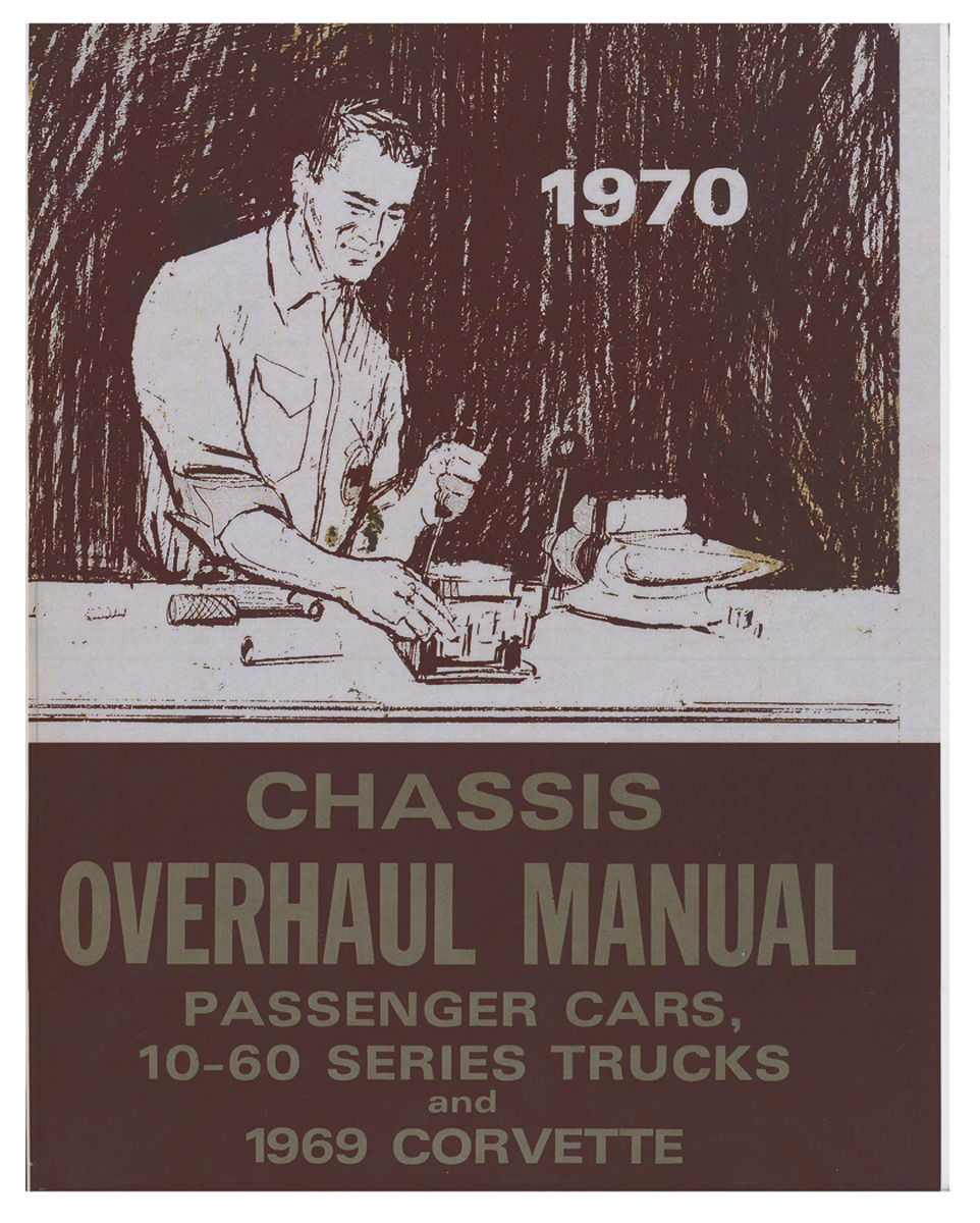 Chassis Overhaul Manual for 1970 Chevrolet Chevelle, Corvette,