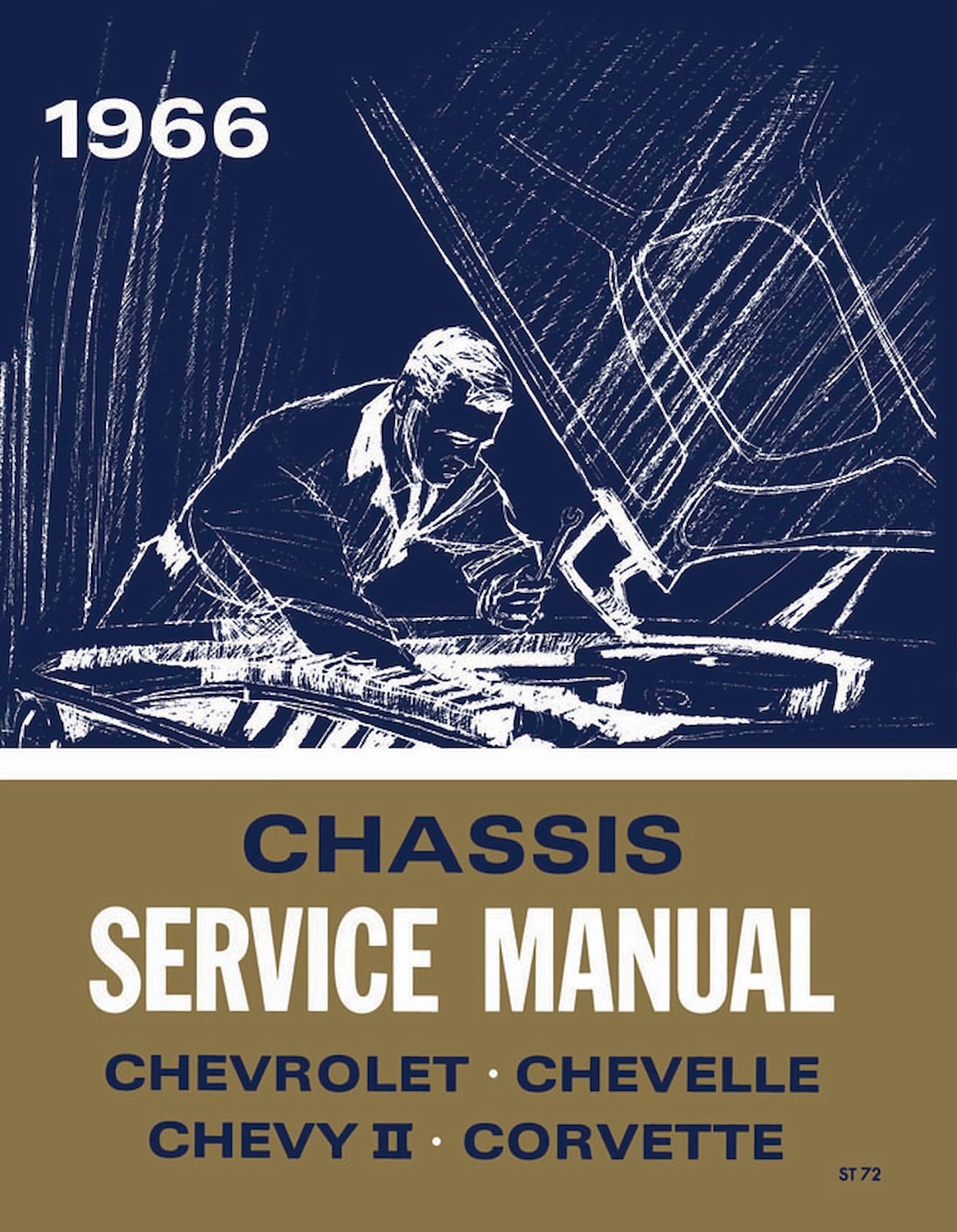 Chassis Service Manual for 1966 Chevrolet Full Size, Chevelle, Chevy II, Corvette, El Camino, Malibu