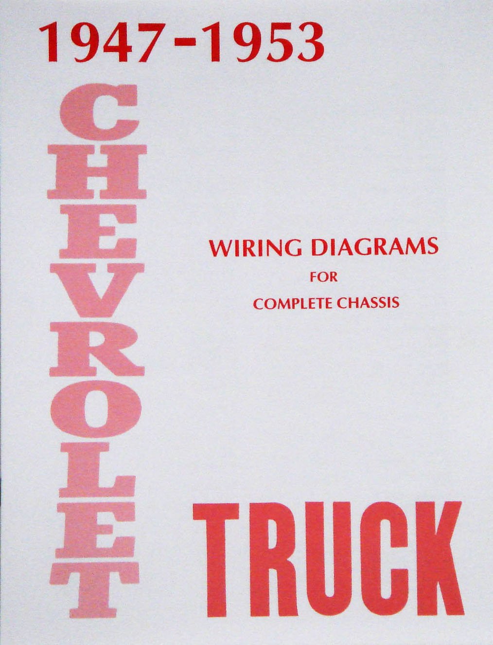 Wiring Diagram Manual for 1947-1953 Chevrolet Truck