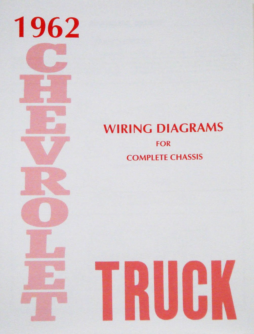 Wiring Diagram Manual for 1962 Chevrolet Truck